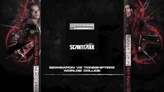 Track Scantraxx Silver 016  Bioweapon vs Toneshifterz  Worlds Collide HQ [upl. by Anehsuc]