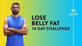 LOSE BELLY FAT  14 Day Challenge  How To Burn Belly Fat  Reduce Tummy Size  Cult Fit  CureFit [upl. by Bergstein]