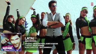 Bachchan  Latai Full Song Audio  Vinod Rathod Akriti Kakkar  Jeet Aindrita Ray Payal Sarkar [upl. by Luapnhoj]