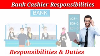 Bank Cashier Responsibilities amp Duties Explained  Whats the duties amp Responsibilities Of a Cashier [upl. by Yajeet]