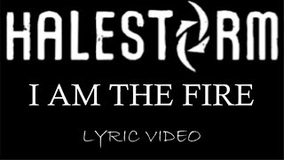 Halestorm  I Am The Fire  2015  Lyric Video [upl. by Ojeitak]