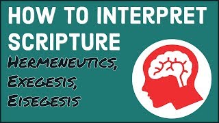 HOW TO INTERPRET SCRIPTURE  Hermeneutics Exegesis and Eisegesis  Understanding The Bible EP 01 [upl. by Mot270]