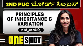 PRINCIPLES OF INHERITANCE AND VARIATION in 1 Shot  Botany  2nd PUC [upl. by Nahbois]