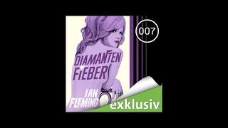 Diamantenfieber James Bond 4 von Ian Fleming Hörbuch Krimi [upl. by Hersh291]