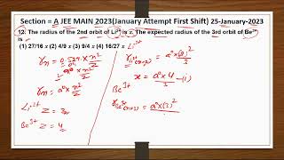 SectionA jeemain 25January2023 shift1 The radius of the 2nd orbit of Li2 is 𝑥 The expected [upl. by Melc735]