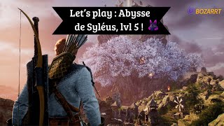 Lets play  Throne and Liberty FR  Abysse de Syléus lvl 5  FULL DROP  🎁 [upl. by Suivat]