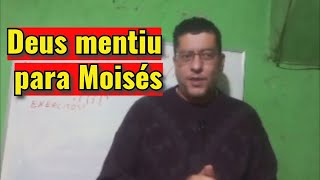 Deus mentiu para Moisés [upl. by Cori]