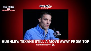 Hughley Texans still a move away from being top AFC contender [upl. by Ylahtan366]