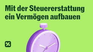 In 5 Schritten mit Steuererklärung Vermögen aufbauen ETFs [upl. by Lhadnek]