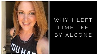 Why I Left LimeLife by Alcone [upl. by Anh]