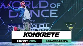 Konkrete  FrontRow  World of Dance Los Angeles 2018  WODLA18 [upl. by Attem226]