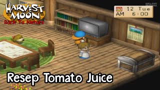 Resep Tomato Juice Dari TV Harvest Moon Back To Nature [upl. by Gar]