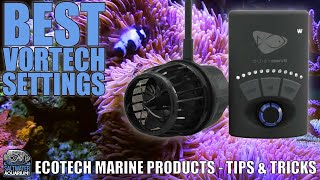 VORTECH Pump Best Settings  Ecotech Marine Products  Tips amp Tricks [upl. by Ynohtnaleahcim]