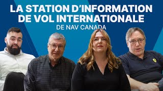 La Station d’information de vol internationale de NAV CANADA [upl. by Eitra]