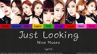 Nine Muses  Just Looking Lyrics HanRomEng [upl. by Vale]