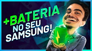 Como economizar MUITA bateria no seu Samsung [upl. by Yreneh]