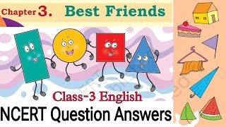 Best Friends  Class3 English Chapter3 NCERT Question Answers Santoor Solution ByKV Teacher [upl. by Namyl452]