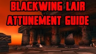 Blackwing Lair Attunement Guide [upl. by Badr326]