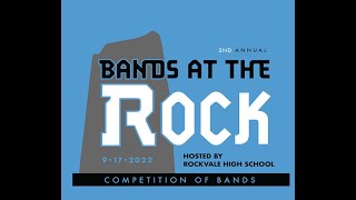 2nd Annual Bands At The Rock Competition of Bands 2022 [upl. by Mis]