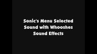 Sonics Menu Selected Sound with Whooshes SFX [upl. by Avehsile]