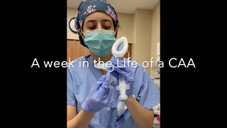 A week in the life of a Board Certified Anesthesiologist Assistant [upl. by Grover]