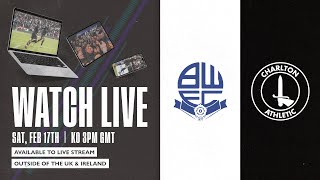 PRE SHOW LIVE  BOLTON V CHARLTON 170224 [upl. by Daney]