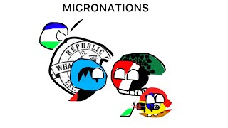 MICRONATIONS  A countryballs animation [upl. by Ahseeyt]