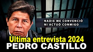 Un Presidente secuestrado PEDRO CASTILLO  Penal Barbadillo 2024 [upl. by Lon]