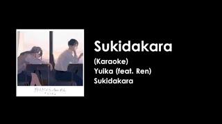 KARAOKE DUET Sukidakara Because I Love You  Yuika feat Ren [upl. by Eimilb339]