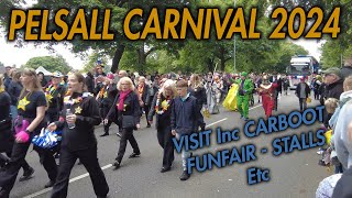 My Day Out at Pelsall Carnival 2024 Walking Round Carboot Stalls Funfair amp The Full Parade [upl. by Herb28]