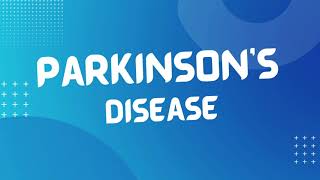 Parkinsons Disease  Neurologic Disorder [upl. by Celene]