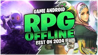 10 Game Android RPG Terbaik 2024  Offline Seruu [upl. by Naoh800]