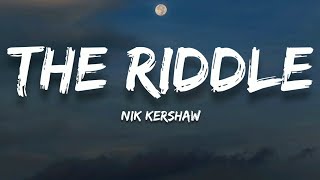 Nik Kershaw  The Riddle Lyrics [upl. by Lita864]