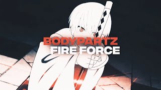 bodypartz  luci4  fire force「amvedit」4K [upl. by Moyers]