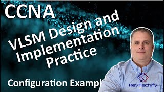 VLSM Design and Implementation Practice Configuration Ex  Lab 1193  CCNA  KevTechify  vid 18 [upl. by Graf]