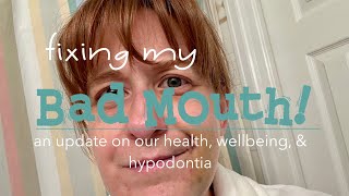 Fixing My Bad Mouth🦷An update on our health wellbeing and hypodontia🤓 [upl. by Ayhtak]