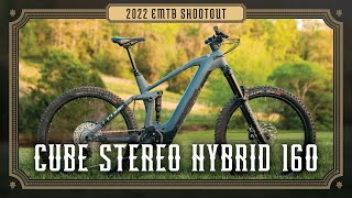 2022 Emtb Shootout  Cube Stereo Hybrid 160 Review [upl. by Stuppy497]