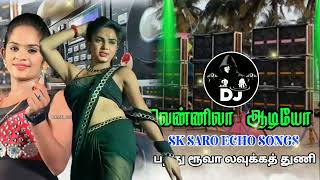 💫Pathu rooba ravikkai Dj remix song 🎶 echo effect 💿 SK SARO ECHO SONGS 🎼 வெண்ணிலா ஆடியோ 💥echo dj [upl. by Herbst448]