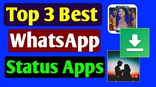 3 Best WhatsApp Status App  WhatsApp Video Status [upl. by Norvil]