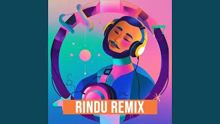 Rindu Remix [upl. by Alusru]