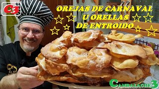 OREJAS DE CARNAVAL U ORELLAS DE ENTROIDO LA RECETA ORIGINAL [upl. by Anewor]