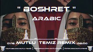 Mutlu Temiz  Boshret Arabic Remix [upl. by Ng]