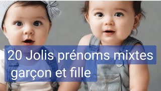 Plus de 20 Jolis prénoms mixtes garçons et filles [upl. by Rosalee]