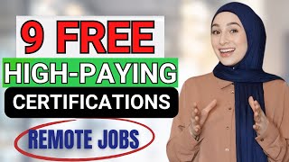 9 Completely FREE Certifications for Remote Jobs [upl. by Anik]