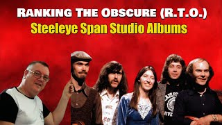 Steeleye Span Studio Album Ranking Viewers Request [upl. by Anitsua172]