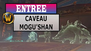 Comment accéder au raid du Caveaux Mogu’shan mogushanvaults [upl. by Esther]