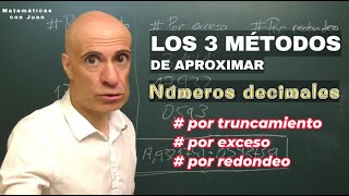 LOS 3 MÉTODOS DE APROXIMACIÓN DE NÚMEROS DECIMALES Matemáticas Básicas [upl. by Robinson]