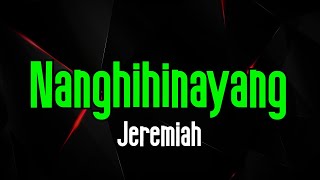 Nanghihinayang  Jeremiah  Original Karaoke Sound [upl. by Barvick]