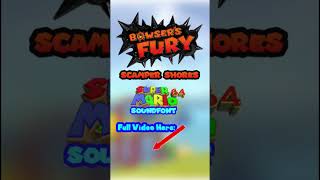 Bowsers Fury  Scamper Shores in the Sm64 Soundfont [upl. by Ahsemaj469]