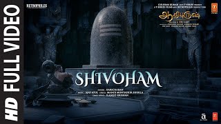 Full Video Shivoham Song  Adipurush  Prabhas  Ajay Atul  Ilango Krishan Om Raut [upl. by Anyotal558]